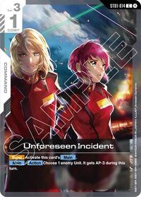 Unforeseen Incident